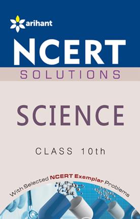 Arihant NCERT Solutions Science Class X